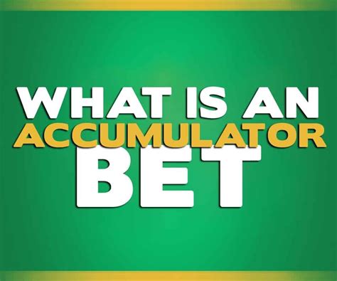 Bet accumulator today - Tips and Strategies